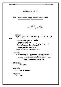 Giáo án Thể dục Lớp 6 - Tiết 43+44: Bật nhảy; Chạy nhanh; Chạy bền - Năm học 2011-2012 - Nguyễn Văn Ngọc