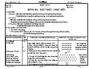 Giáo án Thể dục Lớp 6 - Tiết 47: Bóng đá - Bật nhảy - Chạy bền - Nguyễn Kim Quang