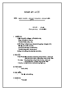 Giáo án Thể dục Lớp 6 - Tiết 47+48: Bật nhảy; Chạy nhanh; Chạy bền - Năm học 2011-2012 - Nguyễn Văn Ngọc