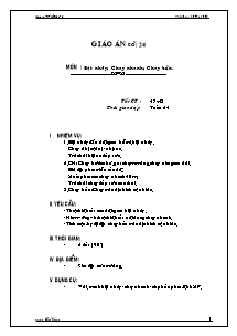 Giáo án Thể dục Lớp 6 - Tiết 47+48: Bật nhảy; Chạy nhanh; Chạy bền - Trường THCS Trà Vong