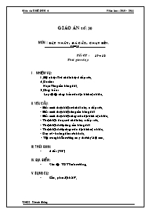 Giáo án Thể dục Lớp 6 - Tiết 57+58: Bật nhảy; Đá cầu; Chạy bền - Năm học 2010-2011 - Trường THCS Thạnh Đông