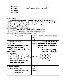 Giáo án Thể dục Lớp 6 - Tiết 59+60: Tự chọn Bóng chuyền - Năm học 2012-2013