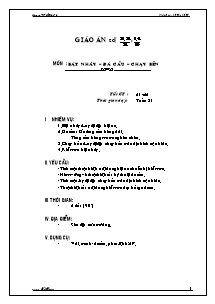 Giáo án Thể dục Lớp 6 - Tiết 61+62: Bật nhảy; Đá cầu; Chạy bền - Năm học 2011-2012 - Nguyễn Văn Ngọc