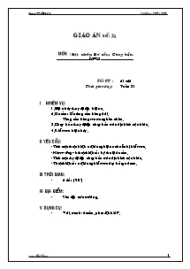 Giáo án Thể dục Lớp 6 - Tiết 61+62: Bật nhảy; Đá cầu; Chạy bền -Trường THCS Bàu Năng