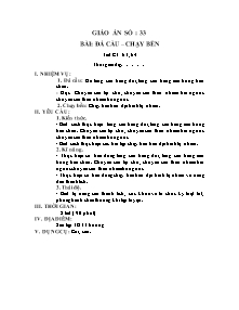 Giáo án Thể dục Lớp 6 - Tiết 63+64: Đá cầu - Chạy bền - Năm học 2012-2013 - Phạm Chí Tâm