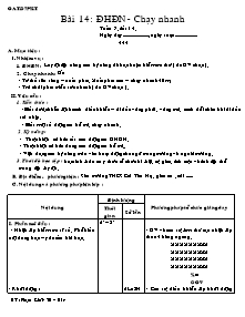 Giáo án Thể dục Lớp 7 - Bài 14: ĐHĐN - Chạy nhanh - Phạm Khắc Trí