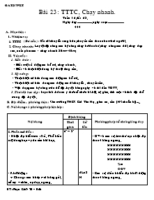 Giáo án Thể dục Lớp 7 - Bài 23: TTTC; Chạy nhanh - Phạm Khắc Trí