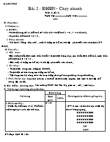 Giáo án Thể dục Lớp 7 - Bài 3: ĐHĐN - Chạy nhanh - Phạm Khắc Trí