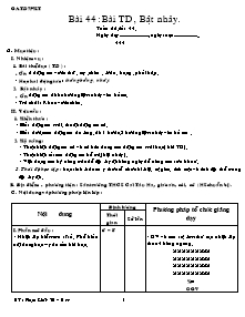 Giáo án Thể dục Lớp 7 - Bài 44: Bài thể dục, Bật nhảy - Phạm Khắc Trí