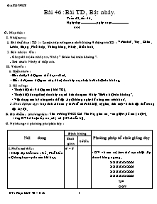 Giáo án Thể dục Lớp 7 - Bài 46: Bài thể dục, Bật nhảy - Phạm Khắc Trí