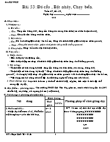 Giáo án Thể dục Lớp 7 - Bài 53: Đá cầu, Bật nhảy, Chạy bền - Phạm Khắc Trí