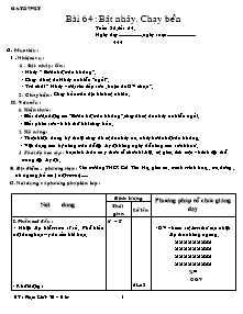 Giáo án Thể dục Lớp 7 - Bài 64: Bật nhảy, Chạy bền - Phạm Khắc Trí