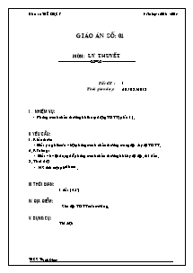 Giáo án Thể dục Lớp 7 - Tiết 1: Lý thuyết - Năm học 2013-2014