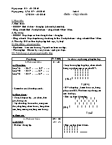 Giáo án Thể dục Lớp 7 - Tiết 14: ĐHĐN - Chạy nhanh - Năm học 2013-2014