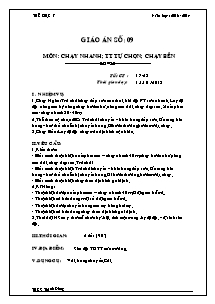 Giáo án Thể dục Lớp 7 - Tiết 17+18: Chạy nhanh; TT Tự chọn; Chạy bền - Năm học 2013-2014 - Trường THCS Thanh Đông