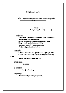 Giáo án Thể dục Lớp 7 - Tiết 2: Đội hình đội ngũ; Chạy nhanh; Chạy bền - Vũ Quốc Hy