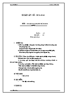 Giáo án Thể dục Lớp 7 - Tiết 23: Chạy nhanh; TT tự chọn - Năm học 2012-2013 - Trường THCS Bàu Năng