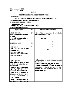 Giáo án Thể dục Lớp 7 - Tiết 35: Kiểm tra rèn luyện thân thể