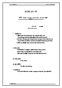 Giáo án Thể dục Lớp 7 - Tiết 49+50: Bài thể dục; Bật nhảy; Chạy bền - Năm học 2009-2010 - Trường THCS Bàu Năng