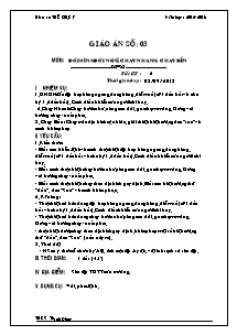 Giáo án Thể dục Lớp 7 - Tiết 6: Đội hình đội ngũ - Chạy nhanh - Chạy bền - Năm học 2012-2013- Trường THCS Thanh Đông