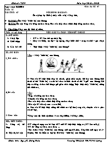 Giáo án Thể dục Lớp 7 - Tiết 67 - Năm học 2011-2012 - Nguyễn Đăng Hoà