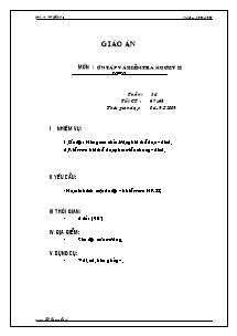 Giáo án Thể dục Lớp 7 - Tiết 67+68: Ôn tập và kiểm tra học kì 2 - Trường THCS Bàu Năng