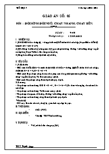 Giáo án Thể dục Lớp 7 - Tiết 9+10: Đội hình đội ngũ; Chạy nhanh; Chạy bền - Năm học 2013-2014