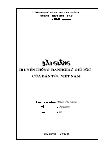 Giáo án Giáo dục quốc phòng Khối 10 - Bài 1: Truyền thống đánh giặc giữ nước của dân tộc Việt Nam