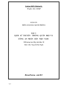 Giáo án Giáo dục quốc phòng Khối 10 - Bài 2: Lịch sử truyền thống quân đội và công an nhân dân Việt Nam - Năm học 2011-2012 - Nguyễn Thị Ngân