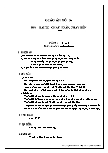 Giáo án môn Thể dục 8 - Tiết 11+12: Bài thể dục; Chạy ngắn; Chạy bền