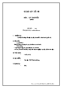 Giáo án môn Thể dục 8 - Tiết 16: Lí thuyết - Lê Phước Minh