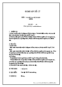 Giáo án môn Thể dục 8 - Tiết 51: Nhảy xa; Tự chọn - Lê Phước Minh