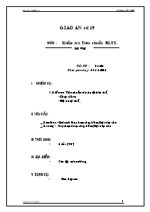 Giáo án môn Thể dục Khối 7 - Tiết 35+36: Kiểm tra Tiêu chuẩn RLTT - Năm học 2012-2013