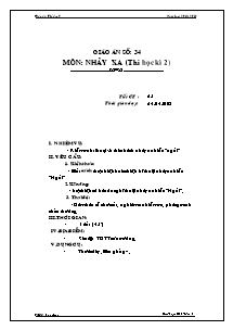 Giáo án môn Thể dục Khối 9 - Tiết 65: Nhảy xa (Thi học kì 2) - Năm học 2012-2013 - Phạm Chí Tâm