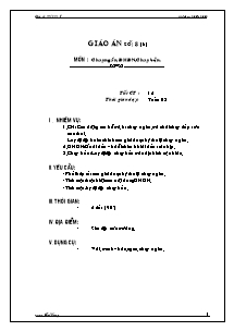 Giáo án môn Thể dục Lớp 8 - Tiết 16: Chạy ngắn; ĐHĐN; Chạy bền - Huỳnh Minh Chánh