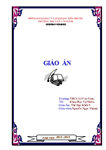 Giáo án môn Thể dục Lớp 9 - Chương trình học kì 1 - Năm học 2012-2013 - Nguyễn Ngọc Thành