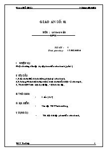 Giáo án Thể dục Khối 8 - Tiết 1: Lí thuyết - Năm học 2012-2013 - Nguyễn Thiết Hùng