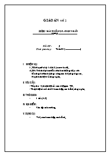 Giáo án Thể dục Khối 8 - Tiết 2: Bài thể dục; Chạy ngắn