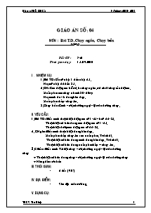 Giáo án Thể dục Khối 8 - Tiết 7+8: Bài Thể dục; Chạy ngắn; Chạy bền - Năm học 2010-2011 - Nguyễn Thanh Danh