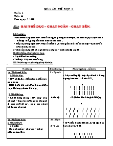 Giáo án Thể dục Khối 9 - Tiết 11: Bài thể duc - Chạy ngắn - Chạy bền