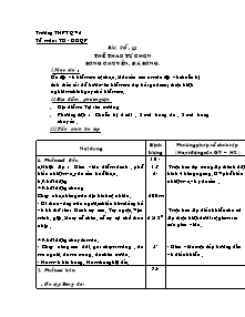 Giáo án Thể dục Lớp 10 - Tiết 15: Thể thao tự chọn, Bóng chuyền, đá bóng