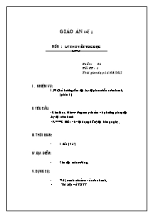 Giáo án Thể dục Lớp 8 - Tiết 1: Lý thuyết thể dục - Năm học 2012-2013 - Nguyễn Thanh Tâm