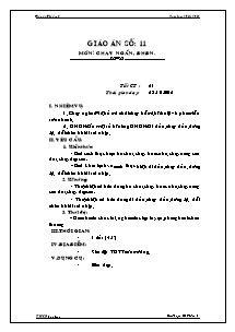 Giáo án Thể dục Lớp 8 - Tiết 21: Chạy ngắn; ĐHĐN - Năm học 2012-2013