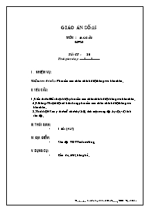 Giáo án Thể dục Lớp 8 - Tiết 30: Đá cầu - Năm học 2013-2014 - Lê Phước Minh