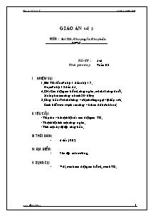 Giáo án Thể dục Lớp 8 - Tiết 5+6: Bài Thể dục; Chạy ngắn; Chạy bền - Nguyễn Thiết Hùng