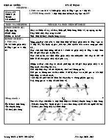 Giáo án Thể dục Lớp 8 - Tiết 59: Nhảy cao - TTTC(Bóng chuyền) - Chạy bền - Năm học 2012-2013