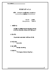 Giáo án Thể dục Lớp 8 - Tiết 69+70: Ôn tập và kiểm tra học kì 2