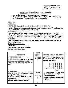 Giáo án Thể dục Lớp 9 - Tiết 13: Bài thể dục; Chạy ngắn - Năm học 2010-2011