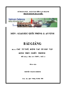 Giáo án Giáo dục Quốc Phòng Lớp 11 - Bài 6: Các tư thế, động tác cơ bản vận động trên chiến trường - Nguyễn Thanh Chương