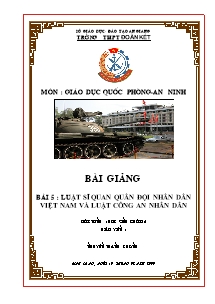 Giáo án Giáo dục Quốc Phòng Lớp 12 - Bài 5: Luật sĩ quan quân đội nhân dân Việt nam và luật công an nhân dân